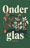 Onder Waries B.V. Onder glas