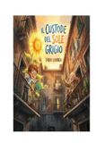 Il custode del sole grigio