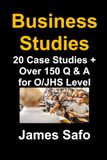Business Studies: 20 Case Studies: + Over 150 Q&A for O/JHS Level