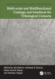 Multi-scale Crc Press Emerging Materials and Technologies- Multi-scale and Multifunctional Coatings and Interfaces for Tribological Contacts Paperback