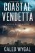 Coastal Vendetta: A Myrtle Beach Mystery: 10
