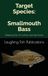 Target Species: Smallmouth Bass: Mastering the Art of River and Lake Pursuit