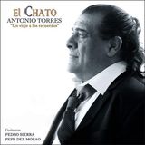 Sonic Rendezvous Antonio Torres 'El Chato' - Un Viaje A Los Recuerdos (CD)