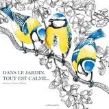 Dans le jardin, tout est calme...