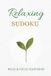 Relaxing Sudoku Puzzle Book