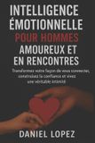 INTELLIGENCE Bol Intelligence Émotionnelle Pour Hommes Amoureux Et En Rencontres