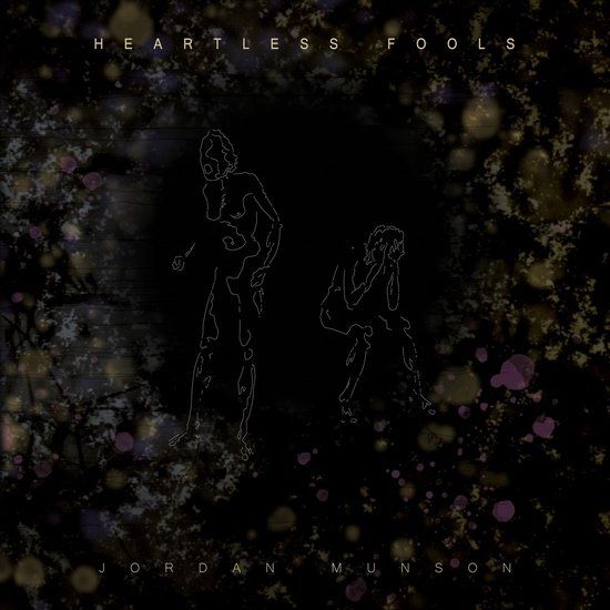Jordan Munson - Heartless Fools (LP) (Coloured Vinyl) - Amber Vinyl