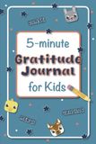 The Deer Creek Press The 5-Minute Gratitude Journal for Kids