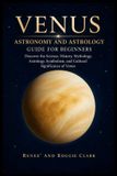Venus Astronomy and Astrology Guide for Beginners