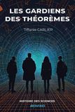 Les Editions Advixo Les gardiens des théorèmes Paperback