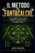 Il Bol Il Metodo Del Fantacalcio Paperback