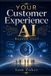 YOUR Libri GmbH YOUR Customer Experience AI Paperback