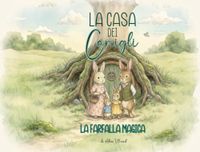 La Casa dei Conigli La Farfalla Magica