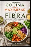 EL LIBRO DE COCINA PARA MÁXIMAR LA FIBRA