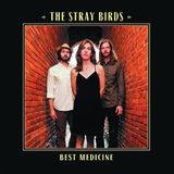 Best Stray Birds Best Medicine - LP + CD