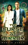The Libri GmbH The Curse Of The Jade Mirror Hardcover