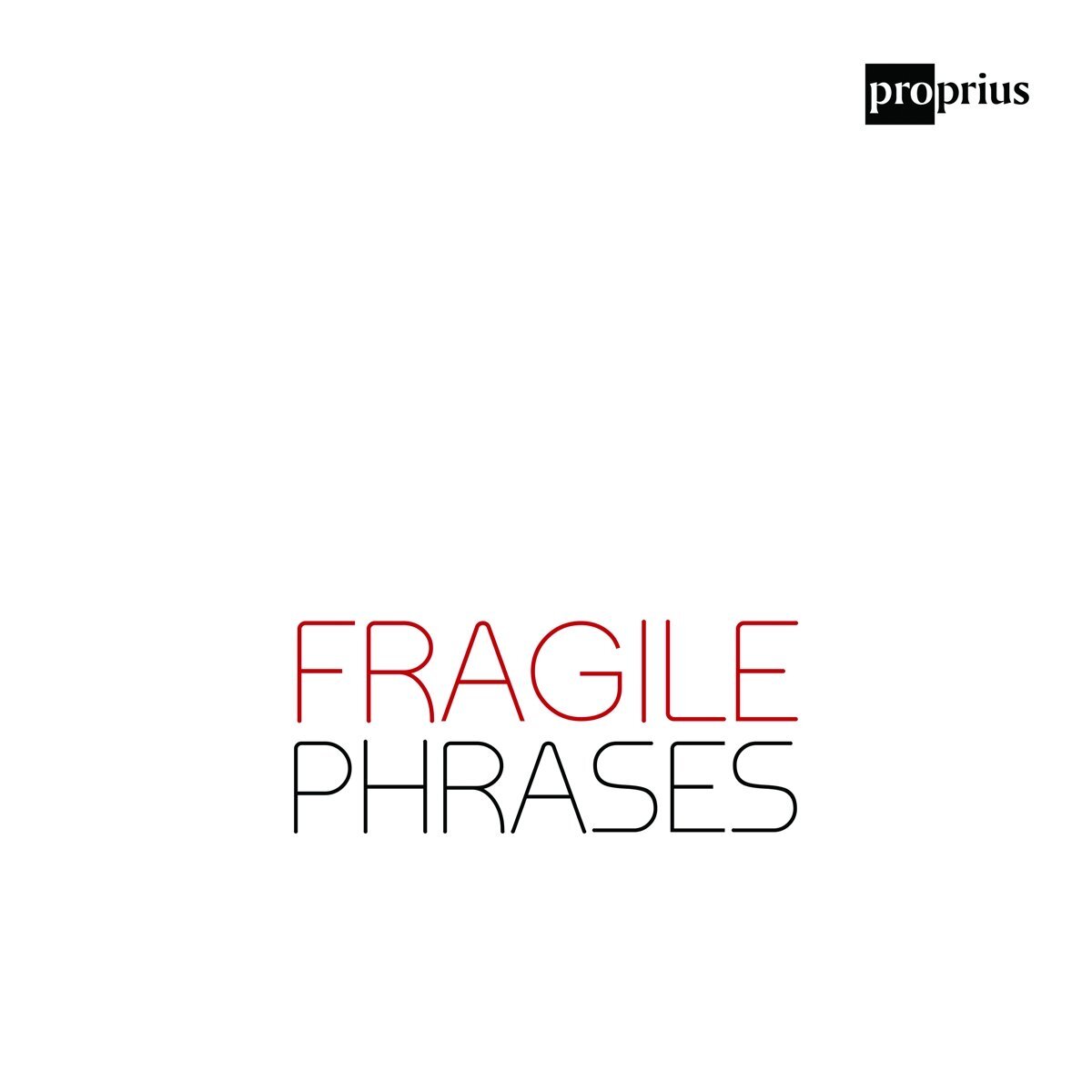 OUTHERE Fragile Phrases