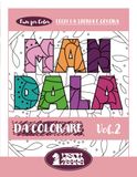 Mandala da colorare per bambini: libro rilassante con disegni facili e frasi sui colori ed emozioni | Attività creative anti stress e sviluppo della ... armoniosi per rilassarsi e imparare i colori
