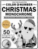50 Color By Number Monochrome Christmas: Relaxing Mystery Art Using Just One Black Pen and Six Simple Marks