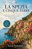 La Spezia e Cinque Terre
