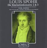 Outhere Karl Leister, Radio-Sinfonieorchester Stuttgart, Rafael Frühbeck De Burgos - Spohr: Klarinettenkonzerte Nos. 2 & 3 (CD)