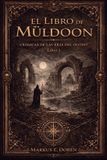 El Bol Las Cronicas de Müldoon-El Libro de Müldoon Paperback