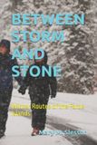 BETWEEN Independently Published Between Storm and Stone: Winter Routes of the Faroe Islands Paperback