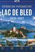 GUIDE Bled Travel Guide 2026-2027