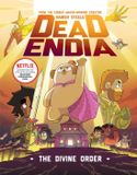 DeadEndia DeadEndia: The Divine Order: Volume 3
