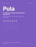 Pula: A workbook for gently breaking the hair-pulling cycle.