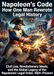 Napoleon's Code: How One Man Rewrote Legal History: Civil Law, Revolutionary Ideals, and the Global Legacy of the Napoleonic Legal Order, 1804–Present