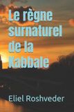 Le Libri GmbH Le règne surnaturel de la Kabbale: 32