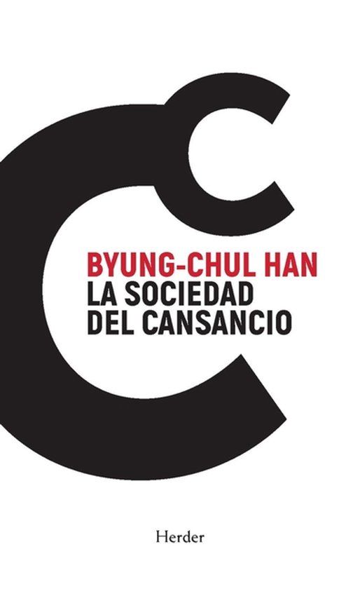 Sociedad Herder & Herder Sociedad del Cansancio, La -V3* Paperback