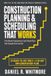 CONSTRUCTION PLANNING & SCHEDULING THAT WORKS: From Master Programme to Look-Ahead Plans That Actually Drive the Site