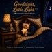 Goodnight, Little Light
