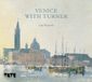 Venice Tate Publishing Venice with Turner Hardcover