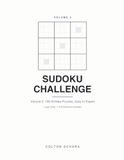 Sudoku Challenge: Volume 2: 100 All-New Puzzles, Easy to Expert