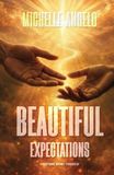 Beautiful Expectations: A Devotional Journey through IVF