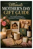 Ultimate Mother's Day Gift Guide