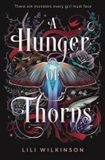 Hunger Random House Children's Books Hunger of Thorns Paperback