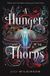 Hunger Random House Children's Books Hunger of Thorns Paperback
