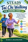 STEADY Libri GmbH STEADY TAI CHI WALKING FOR SENIORS OVER 60