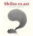 Shibu es así: 55