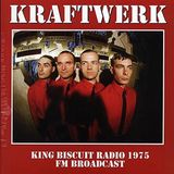 King Kraftwerk - King Biscuit Radio 1975 FM Broadcast
