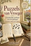 Puzzels van Vroeger: Gemakkelijke puzzels voor het geheugen | Activiteitenboek in grote letters voor ouderen | Woordzoekers, spreekwoorden, kruiswoorden, raadsels en meer