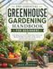 THE ESSENTIAL GREENHOUSE GARDENING HANDBOOK FOR BEGINNERS