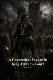 A Libri GmbH A Connecticut Yankee in King Arthur's Court Paperback