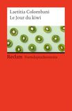Le Philipp Reclam jun. Verlag GmbH Le Jour du kiwi Paperback