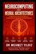 Neurocomputing and Neural Architectures: A Practical Guide for Scientists, Technologists, Engineers, and Entrepreneurs