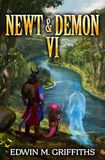 Newt and Demon 6: A Low-Stakes Cozy Fantasy LitRPG